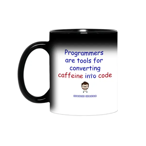 Programmers are tools for converting caffeine into code Sihirli Kupa