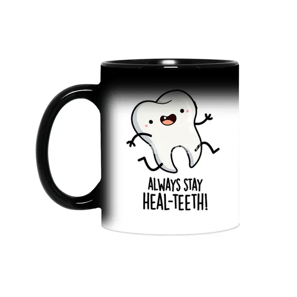 Always Stay Heal-teeth Funny Tooth Pun Sihirli Kupa