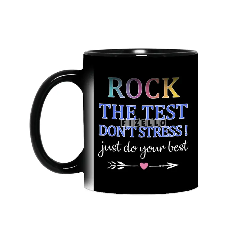 rock the test the best dont stress just do your best rock teacher Sihirli Kupa