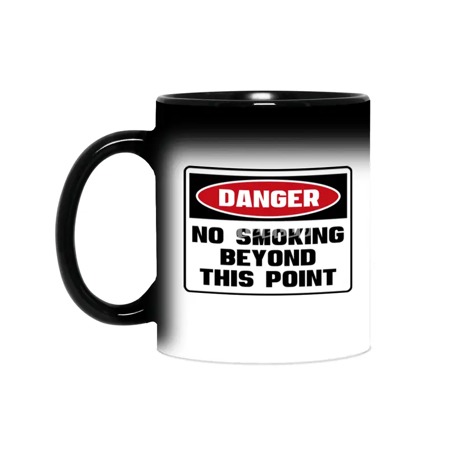 Safety First DANGER! NO SMOKING BEYOND THIS POINT by Danger!Danger!™ Sihirli Kupa
