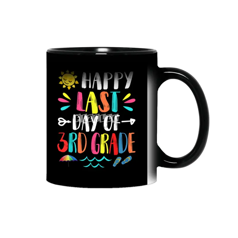 Happy Last Day Of 3Rd Grade Teacher Student Graduation Gift Sihirli Kupa