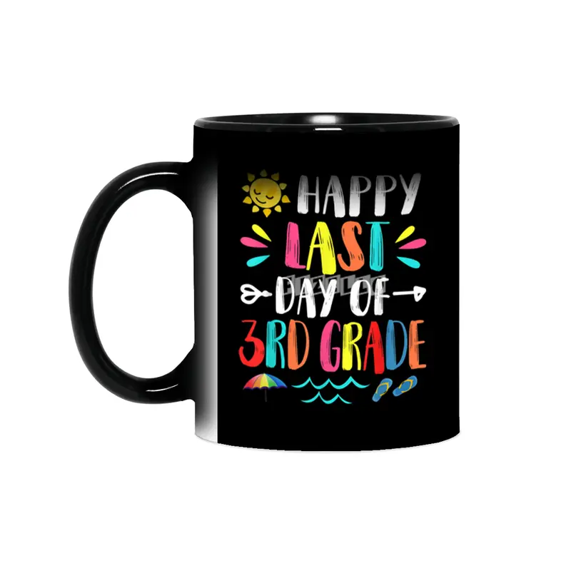 Happy Last Day Of 3Rd Grade Teacher Student Graduation Gift Sihirli Kupa