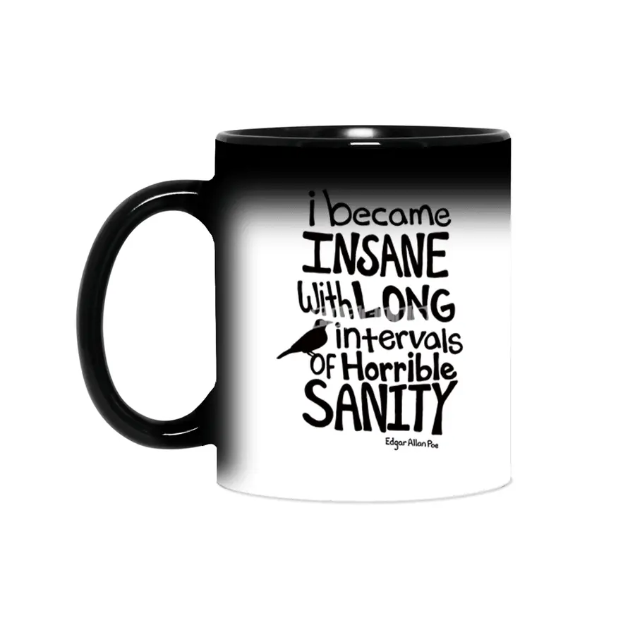 "I Became Insane..." Quote by Edgar Allan Poe Sihirli Kupa