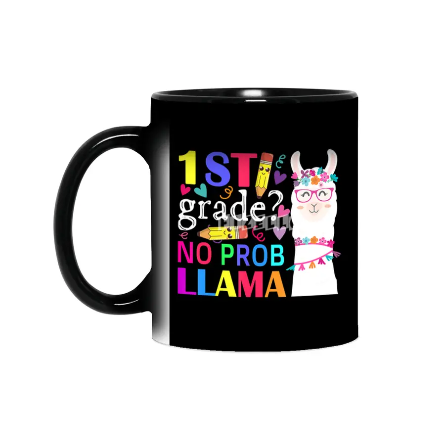 1st grade no prob-llama teacher student first day of school Sihirli Kupa
