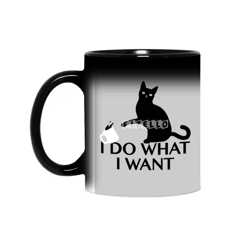 I Do What I  Want Quote Cool Funny Sihirli Kupa