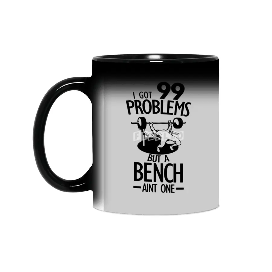 I Got 99 Problem Quote Cool Gym Funny Sihirli Kupa