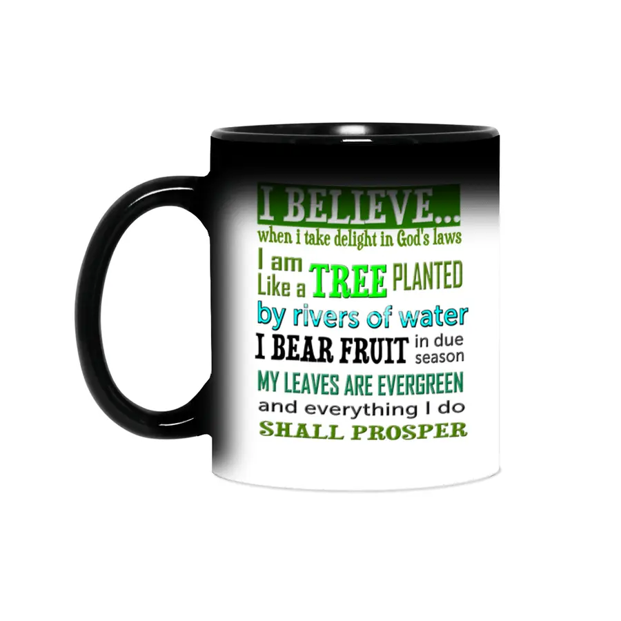 I believe I am like a tree planted by the rivers Sihirli Kupa