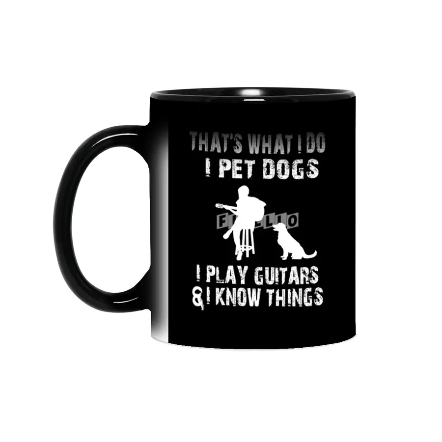 WHAT I DO I PET DOGS I PLAY GUITARS Sihirli Kupa