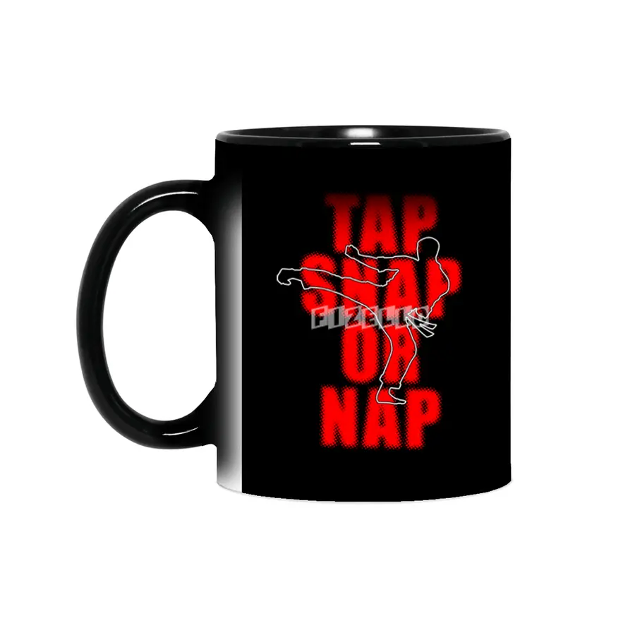 Tap Snap Or Nap Jiu Jitsu BJJ Martial Arts Sihirli Kupa