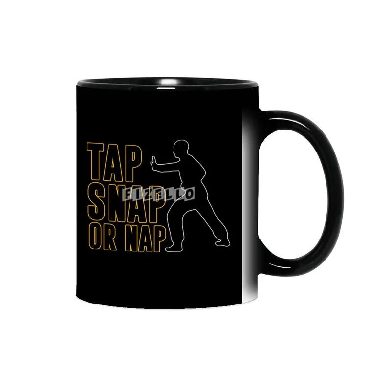 Tap Snap Or Nap Jiu Jitsu BJJ Martial Arts Sihirli Kupa