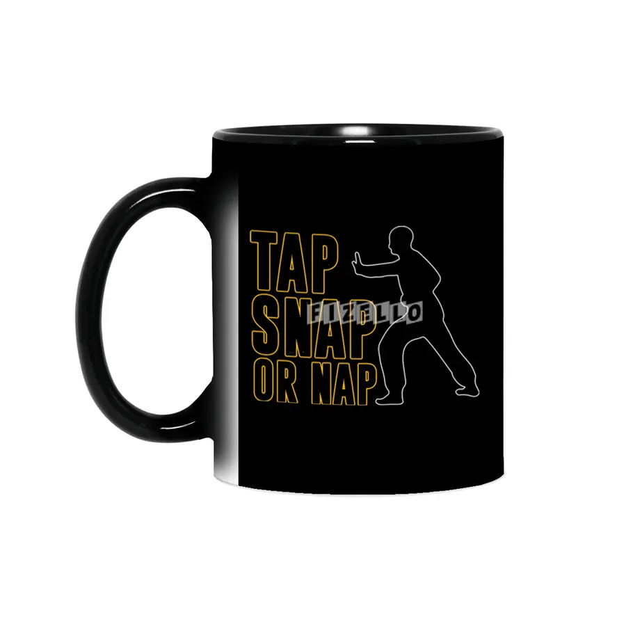 Tap Snap Or Nap Jiu Jitsu BJJ Martial Arts Sihirli Kupa