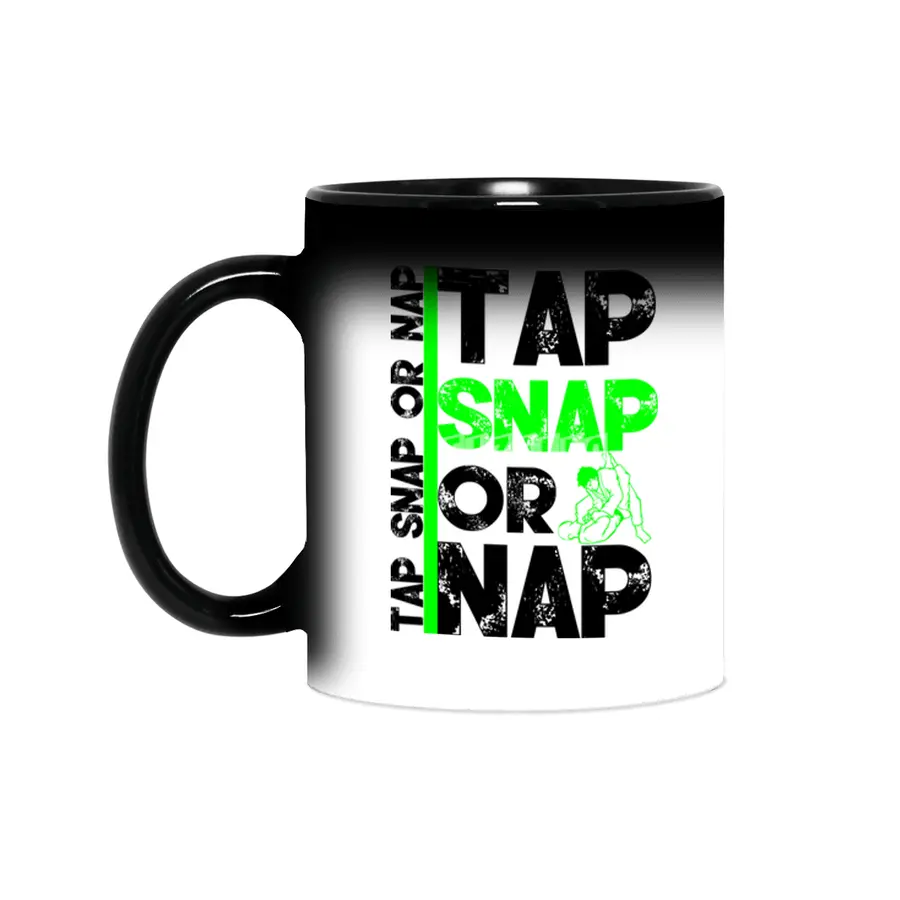 Tap Snap Or Nap Jiu Jitsu BJJ Martial Arts Sihirli Kupa