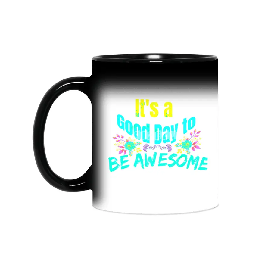 It's a Good Day to Be Awesome Sihirli Kupa