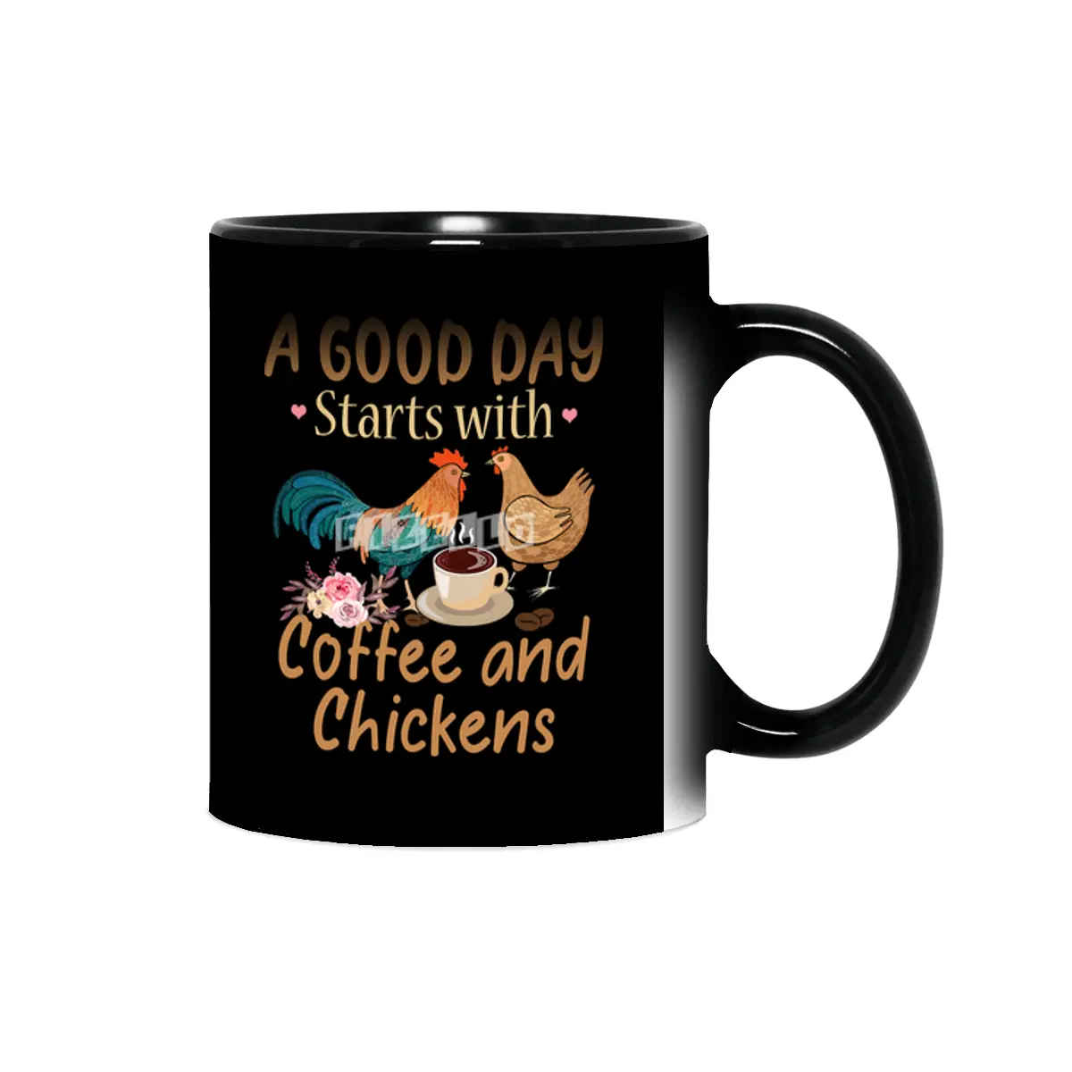Chicken Cock A Good Day Starts With Coffee And Chickens Funny Chicken Sihirli Kupa