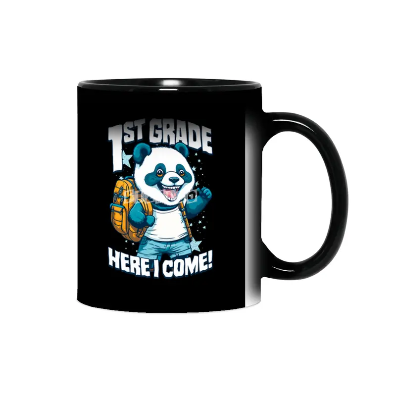 1st Grade Here I Come Back To First Day Of School Panda Sihirli Kupa