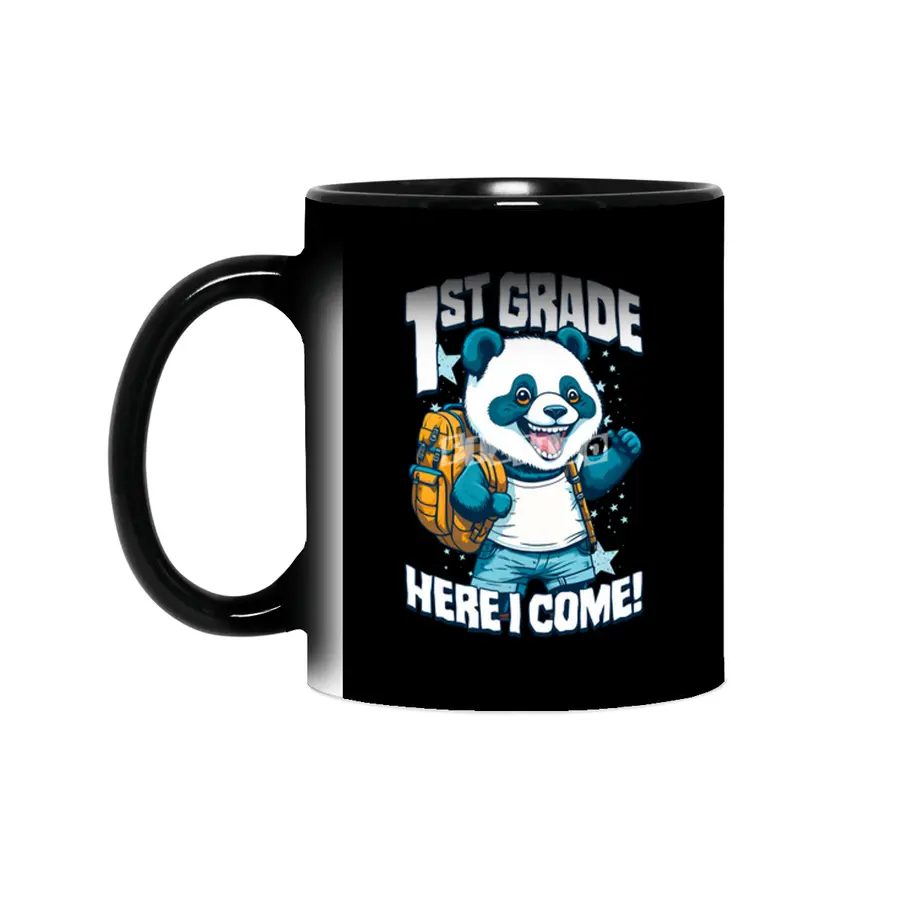 1st Grade Here I Come Back To First Day Of School Panda Sihirli Kupa