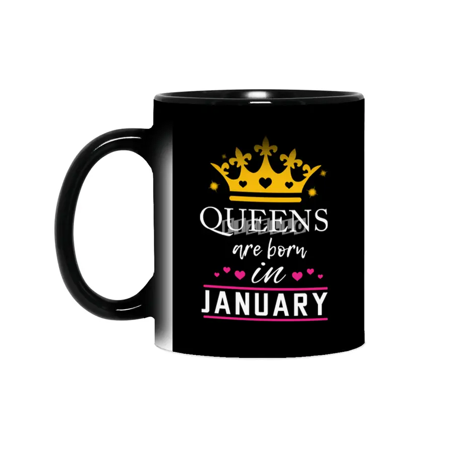 Queens are born in january birthday gift for her Sihirli Kupa