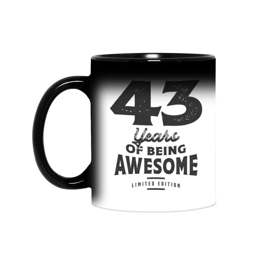 43 Years Of Being Awesome 43rd Birthday Sihirli Kupa