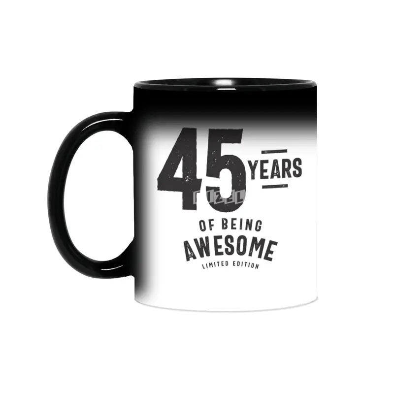 45 Years Of Being Awesome 45th Birthday Sihirli Kupa