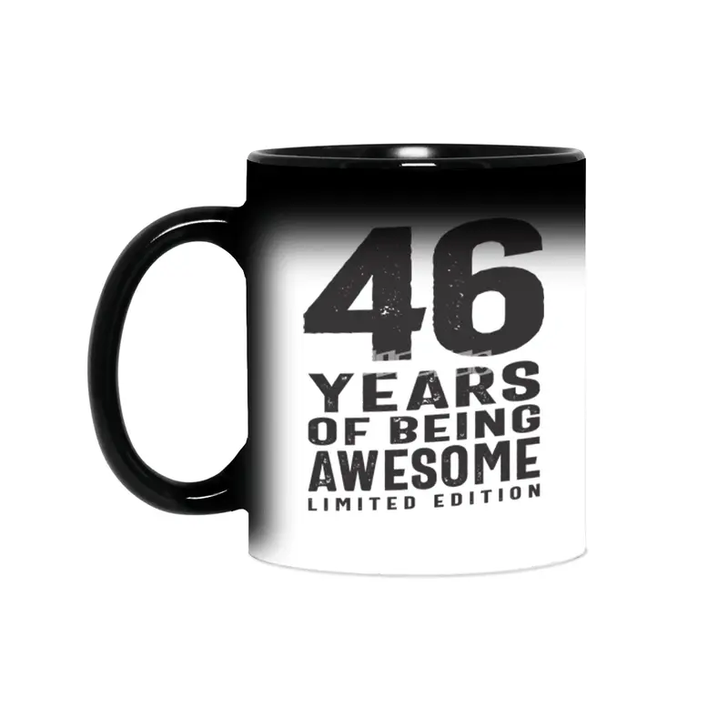 46 Years Of Being Awesome 46th Birthday Sihirli Kupa