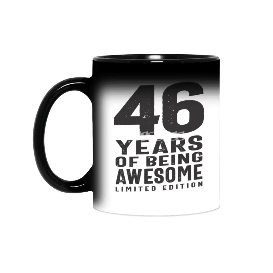 46 Years Of Being Awesome 46th Birthday Sihirli Kupa