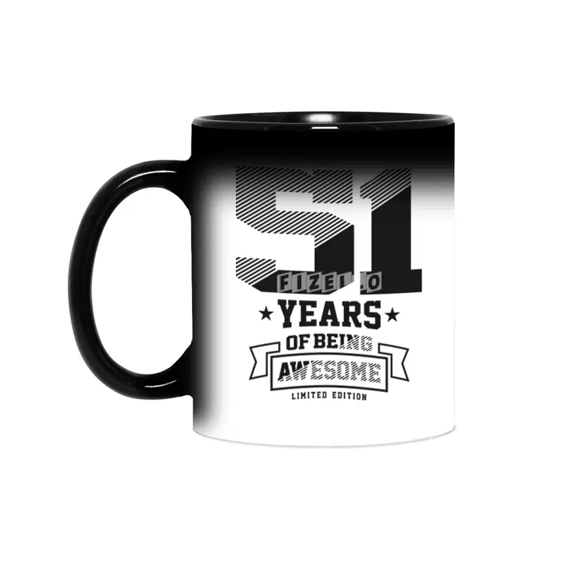 51 Years Of Being Awesome 51st Birthday Sihirli Kupa
