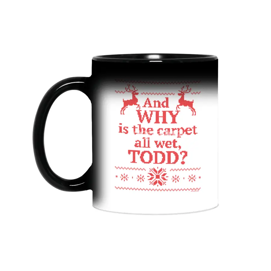 Christmas Vacation - and WHY is the carpet all wet, Todd? Sihirli Kupa