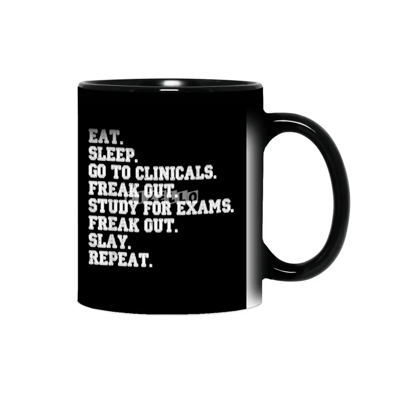 Funny Nurse Gift Eat Sleep Clinicals Freak Out Slay RN LPN T-Shirt Sihirli Kupa