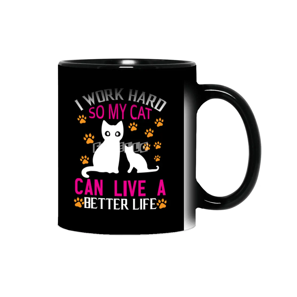 I Work Hard So My Cat Can Live A Better Sihirli Kupa
