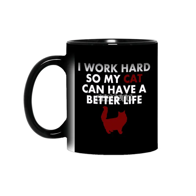 I Work Hard Funny Cat Quote For Cat Owners & lovers Sihirli Kupa