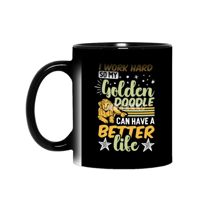 i work hard so my golden doodle can have a better life Sihirli Kupa
