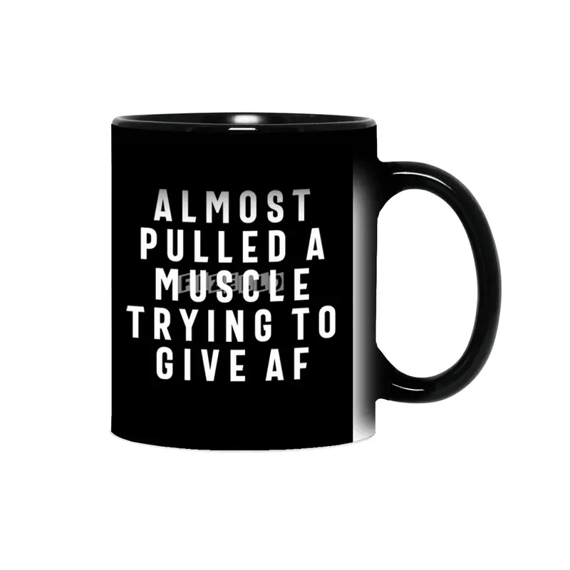 Almost Pulled a Muscle Trying to Give AF Fitness Funny Sihirli Kupa