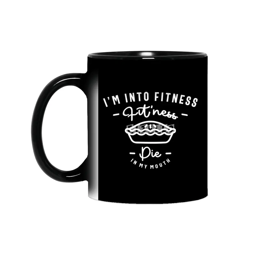 I'm Into Fitness Fit'ness Pie In My Mouth Sihirli Kupa
