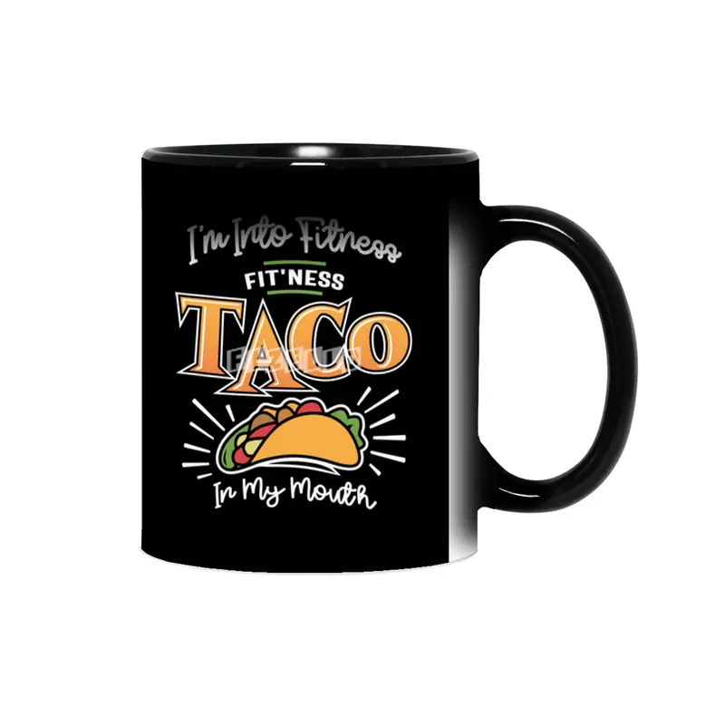 I'm Into Fitness Fit'ness Taco In My Mouth Sihirli Kupa