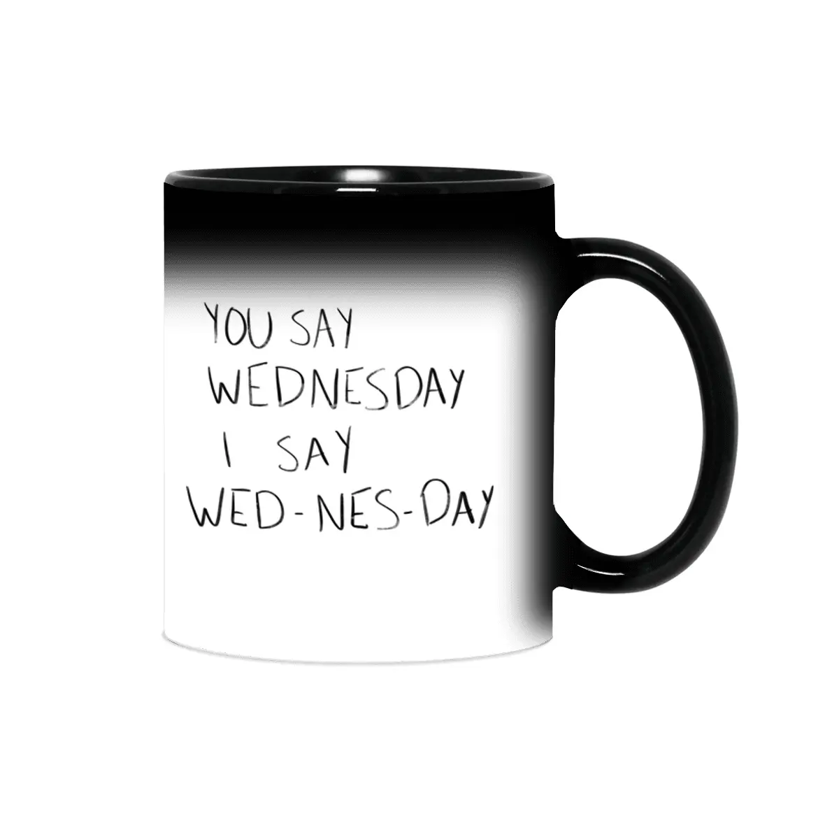 You Say Wednesday I Say Wed-nes-day Sihirli Kupa