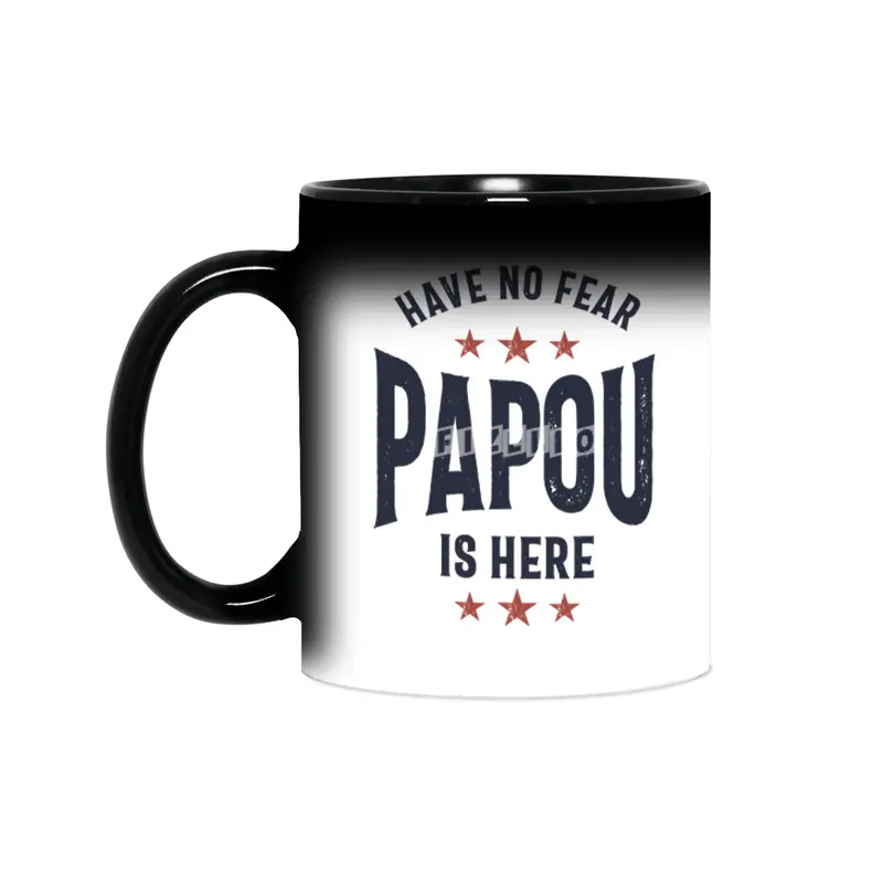 Have No Fear Papou Is Here | Father Grandpa Gift Sihirli Kupa