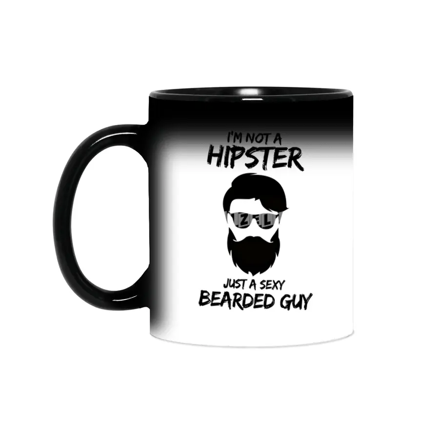 I'm not a Hipster Just a sexy guy Sihirli Kupa