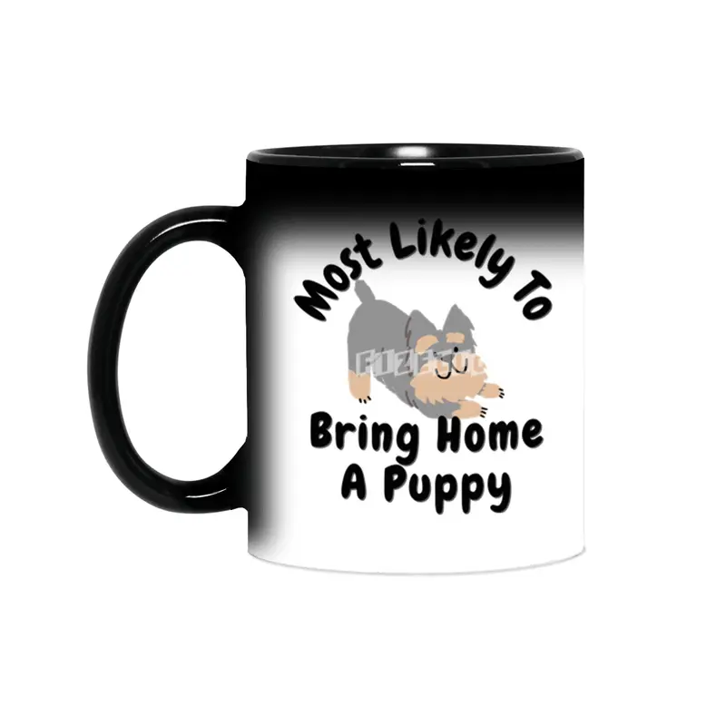 Most Likely To Bring Home A Puppy Sihirli Kupa