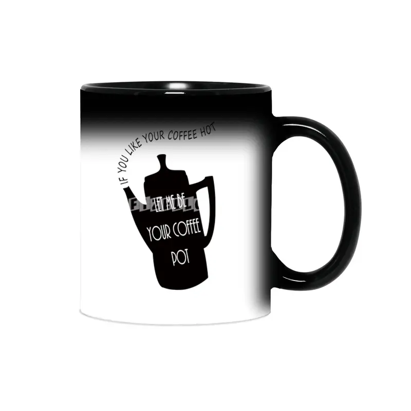 Let Me Be Your Coffee Pot Sihirli Kupa