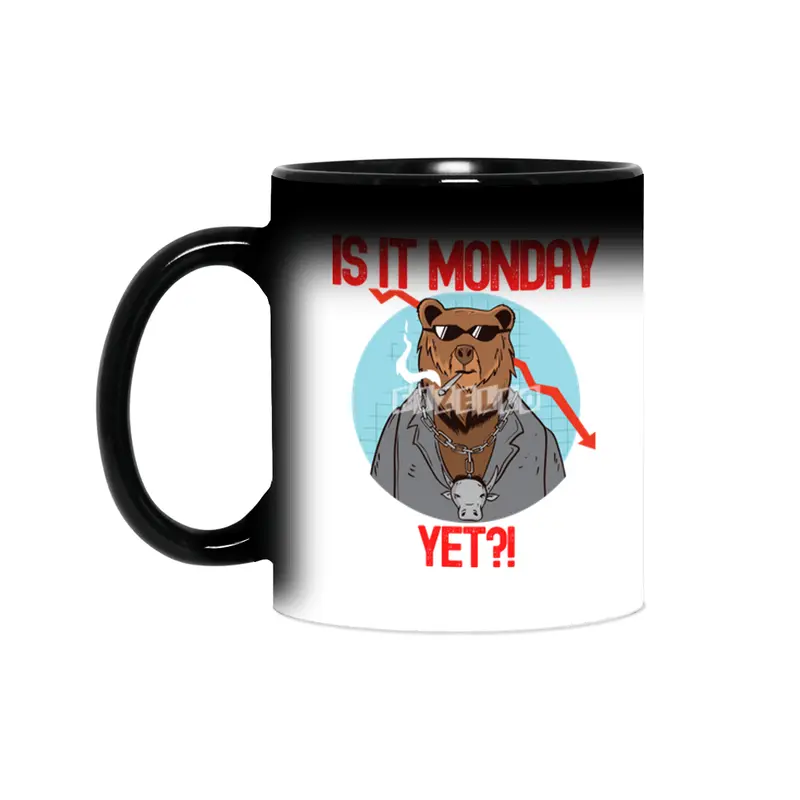 Is It Monday Yet? - Funny Trading Lover Sihirli Kupa
