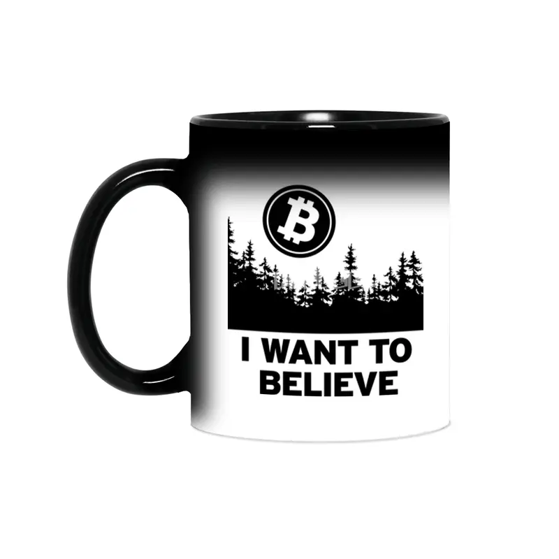 "I Want to Believe ..." - Bitcoin Shirt Design Sihirli Kupa