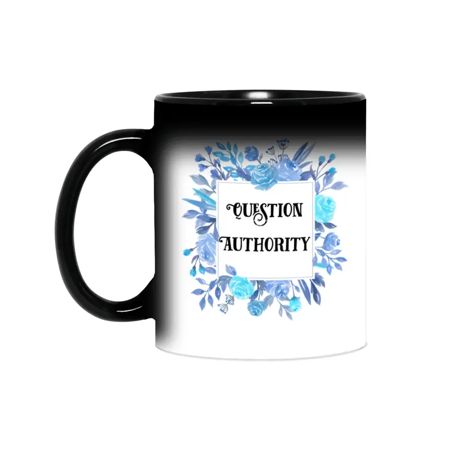 Blue Floral 'Question Authority' Print Sihirli Kupa