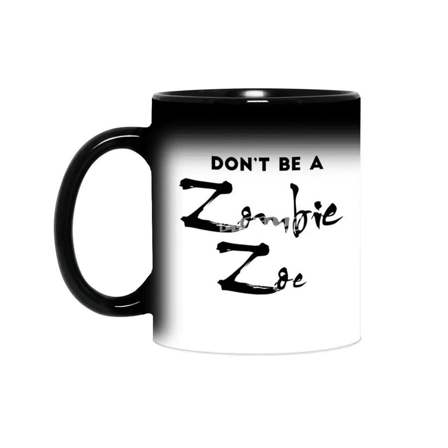 Don't be a Zombie Zoe Sihirli Kupa