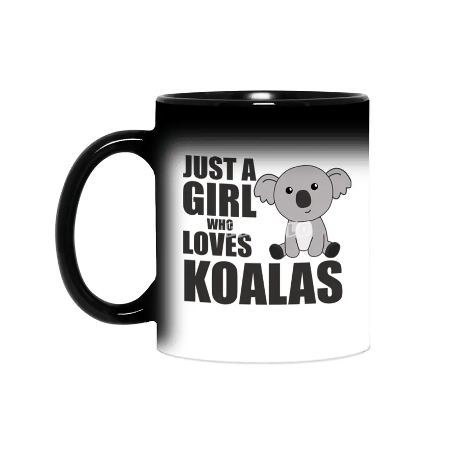 Just A Girl Who Loves Koalas Cute Koala Bear Sihirli Kupa