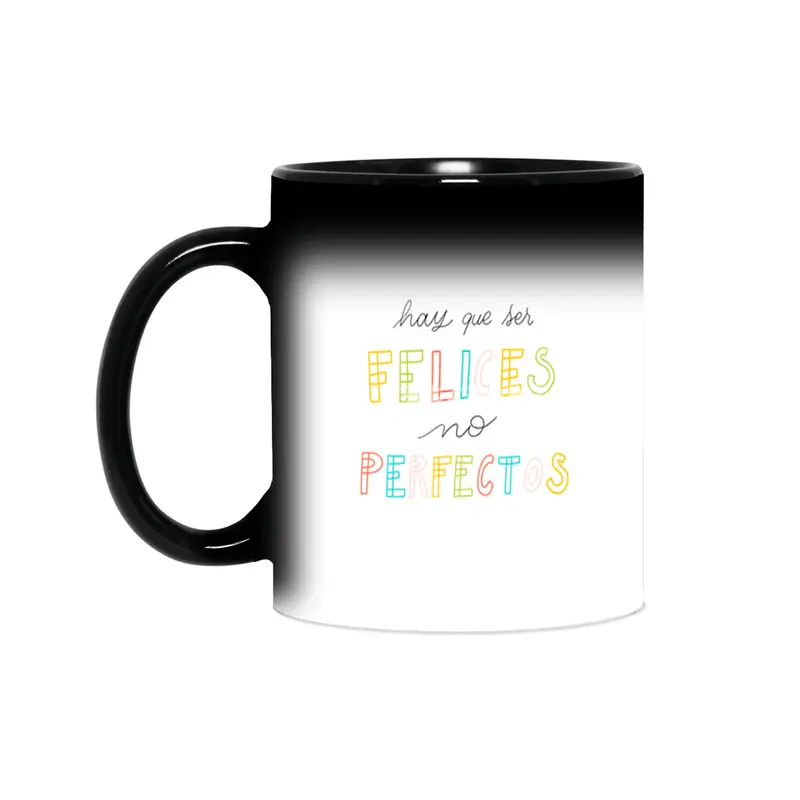 Hay que ser Felices, no perfectos - Spanish colorful Lettering Sihirli Kupa