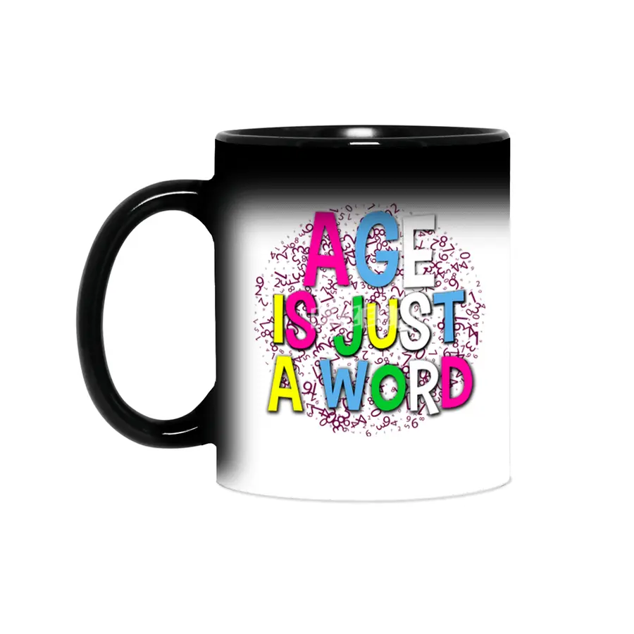 Age is Just a Word Colorful Tee Gift design Sihirli Kupa