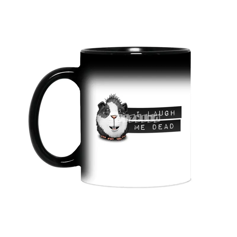I Laugh Me Dead Guinea Pig Denglisch Sihirli Kupa