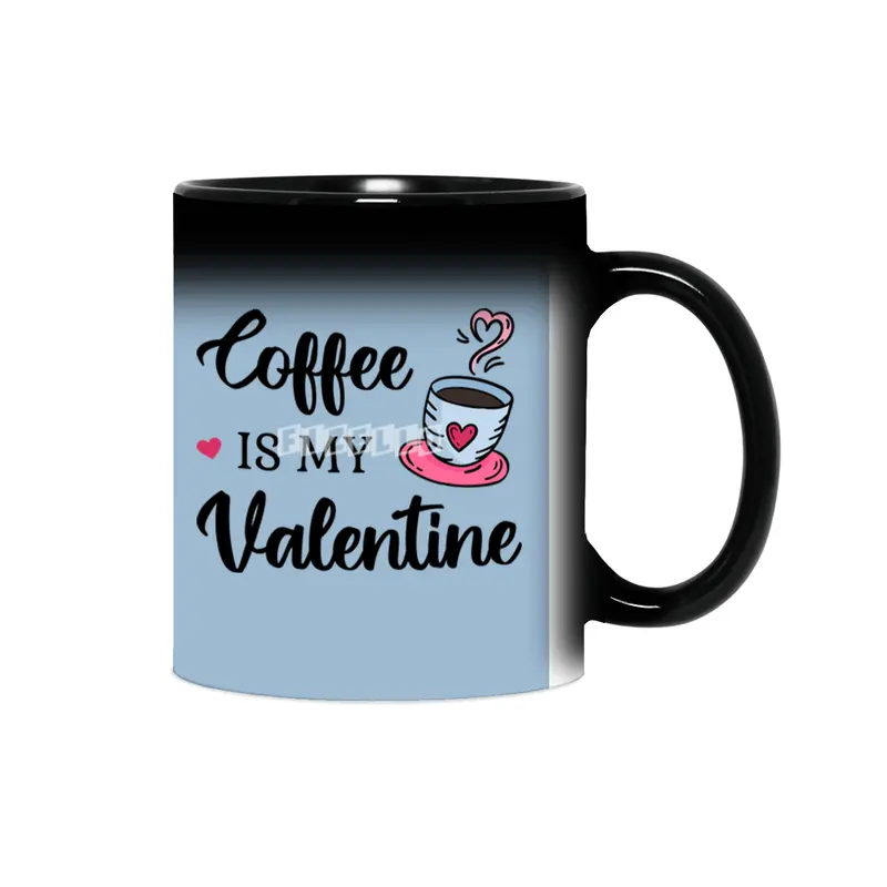 Coffee Is My Valentine Caffeine Lover III Sihirli Kupa