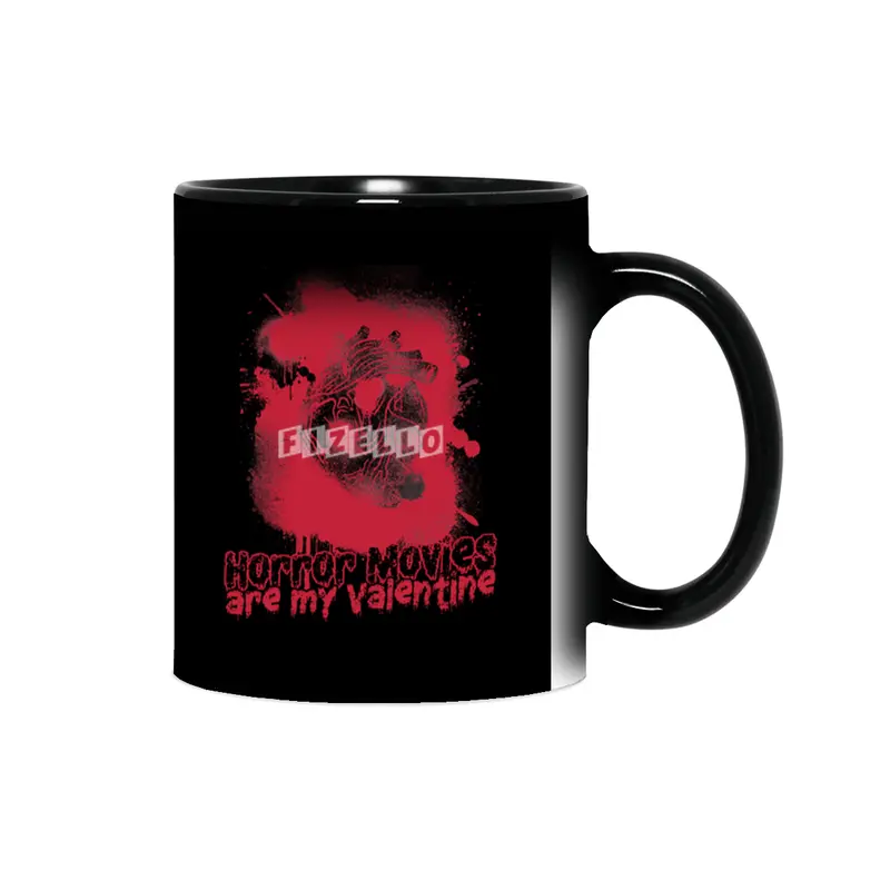 Horror Movies are my Valentine Sihirli Kupa