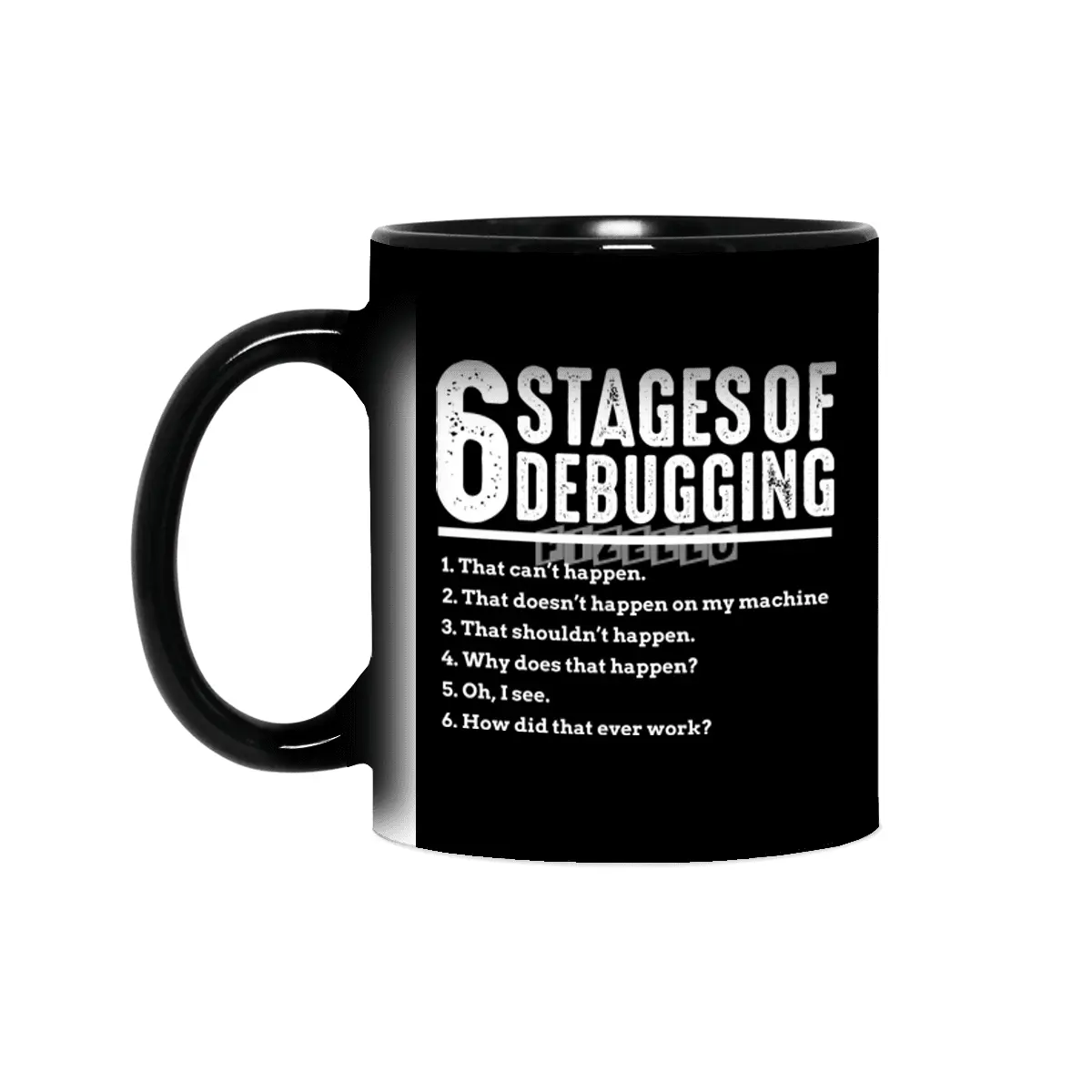 6 Stages of Debugging Bug Coding Computer Programmer Sihirli Kupa